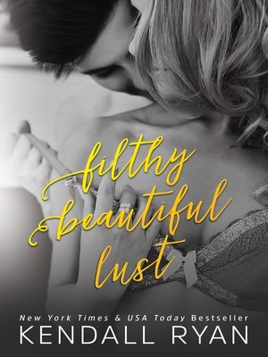 cover image of Filthy Beautiful Lust